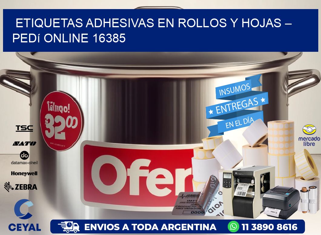 Etiquetas Adhesivas en Rollos y Hojas – Pedí Online 16385