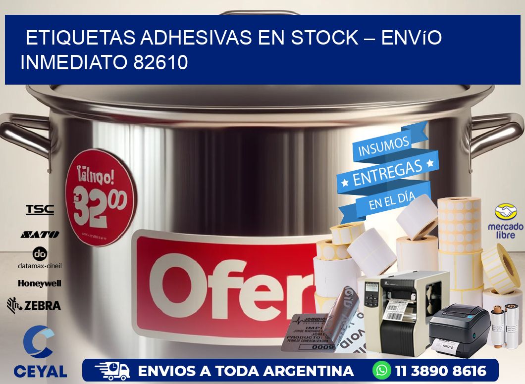 Etiquetas Adhesivas en Stock – Envío Inmediato 82610