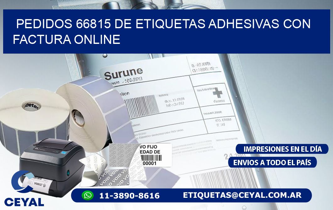 Pedidos 66815 de Etiquetas Adhesivas con Factura Online