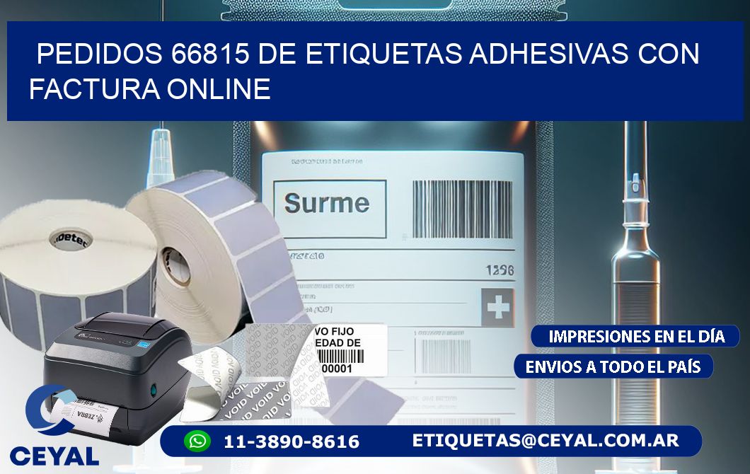 Pedidos 66815 de Etiquetas Adhesivas con Factura Online