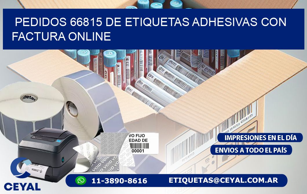 Pedidos 66815 de Etiquetas Adhesivas con Factura Online
