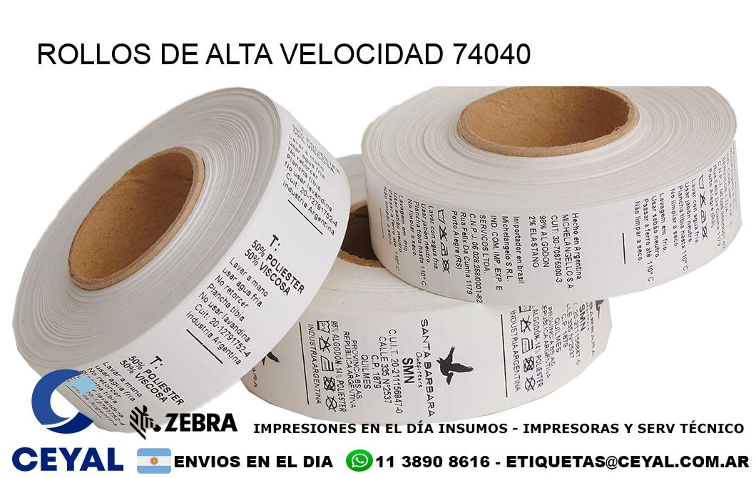 ROLLOS DE ALTA VELOCIDAD 74040