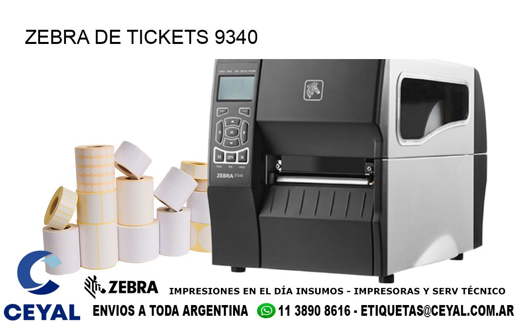 ZEBRA DE TICKETS 9340