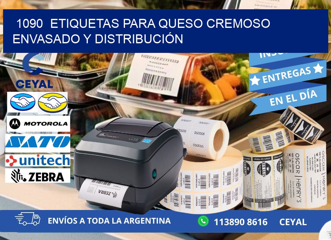 1090  ETIQUETAS PARA QUESO CREMOSO ENVASADO Y DISTRIBUCIÓN