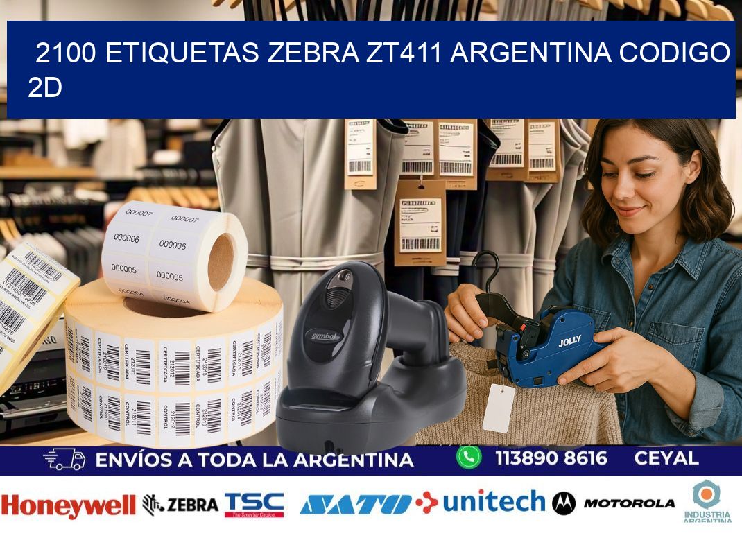 2100 etiquetas zebra zt411 argentina CODIGO 2D