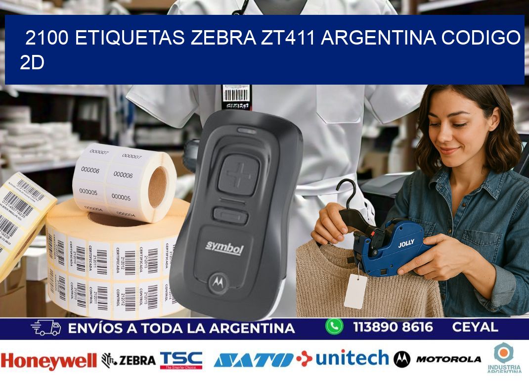 2100 etiquetas zebra zt411 argentina CODIGO 2D
