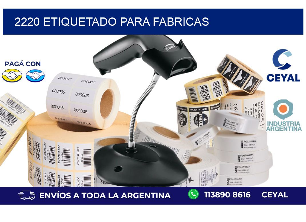 2220 ETIQUETADO PARA FABRICAS