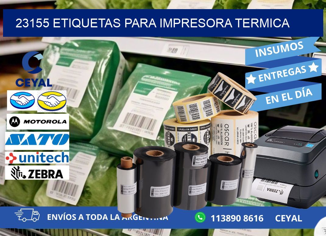 23155 ETIQUETAS PARA IMPRESORA TERMICA