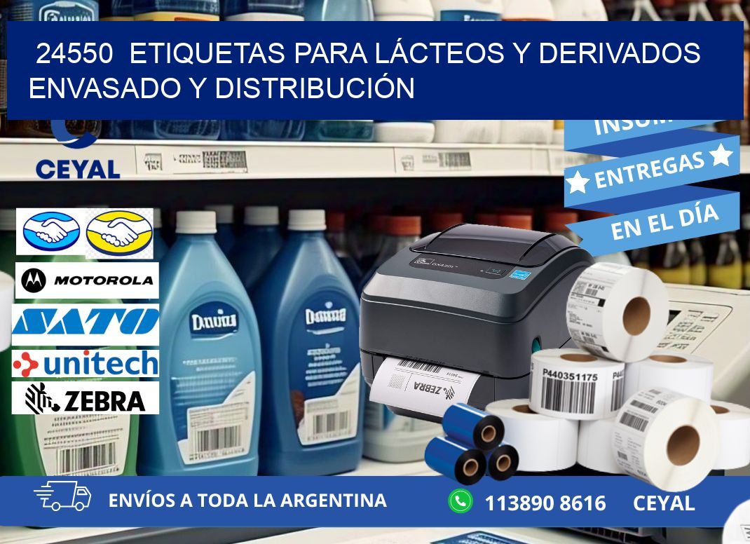 24550  ETIQUETAS PARA LÁCTEOS Y DERIVADOS ENVASADO Y DISTRIBUCIÓN