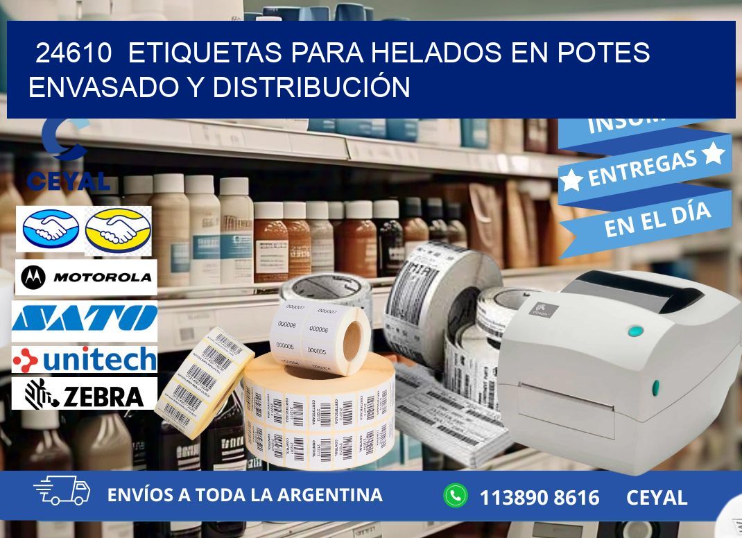 24610  ETIQUETAS PARA HELADOS EN POTES ENVASADO Y DISTRIBUCIÓN