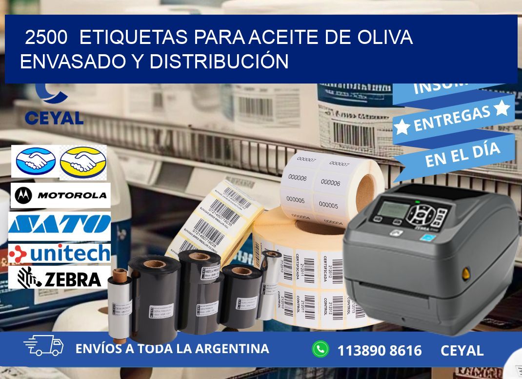 2500  ETIQUETAS PARA ACEITE DE OLIVA ENVASADO Y DISTRIBUCIÓN