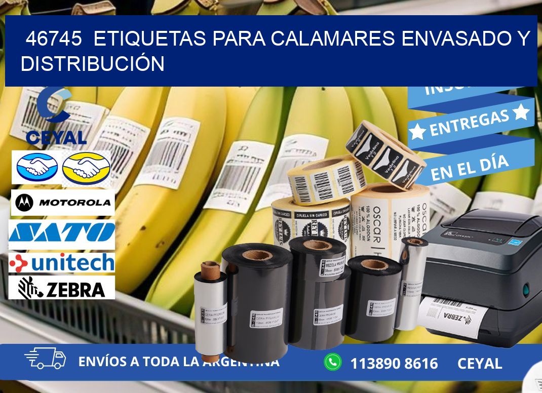 46745  ETIQUETAS PARA CALAMARES ENVASADO Y DISTRIBUCIÓN