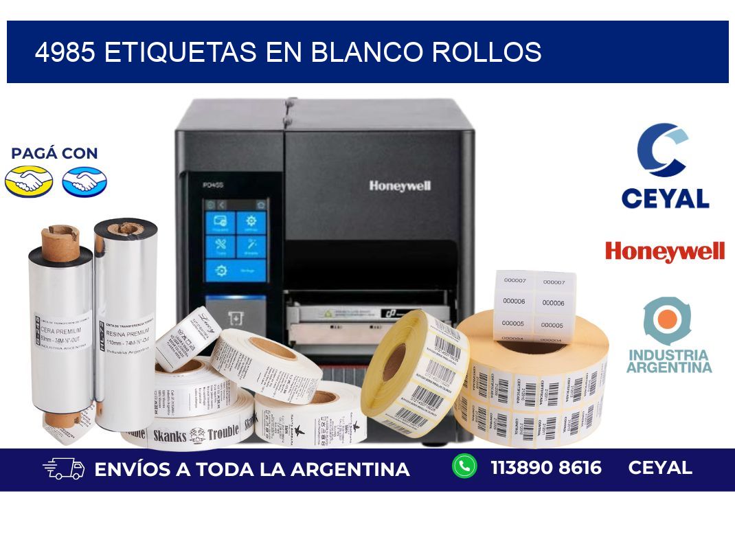 4985 ETIQUETAS EN BLANCO ROLLOS