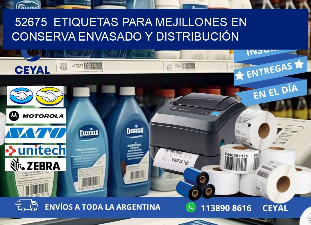 52675  ETIQUETAS PARA MEJILLONES EN CONSERVA ENVASADO Y DISTRIBUCIÓN