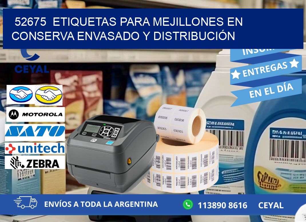 52675  ETIQUETAS PARA MEJILLONES EN CONSERVA ENVASADO Y DISTRIBUCIÓN