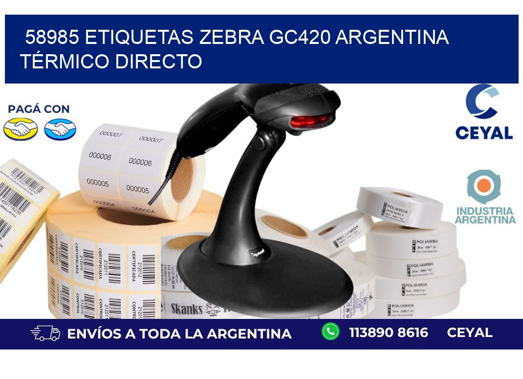 58985 etiquetas zebra gc420 argentina TÉRMICO DIRECTO