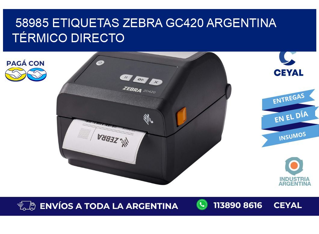 58985 etiquetas zebra gc420 argentina TÉRMICO DIRECTO