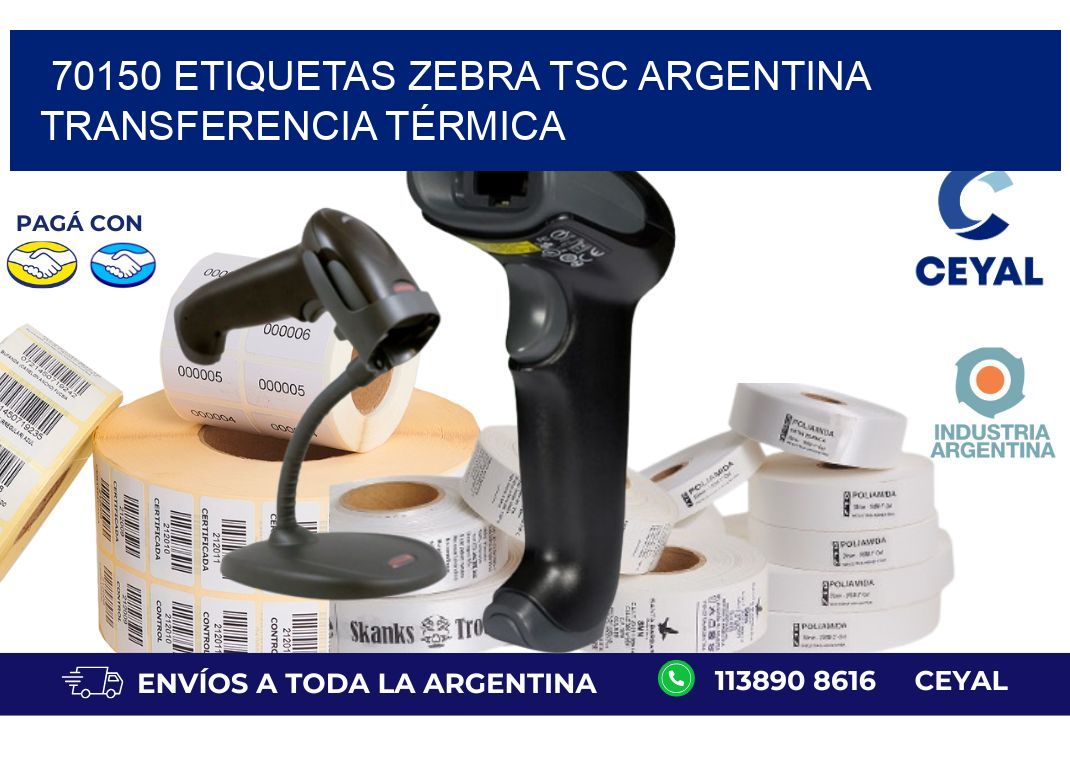70150 etiquetas zebra tsc argentina TRANSFERENCIA TÉRMICA