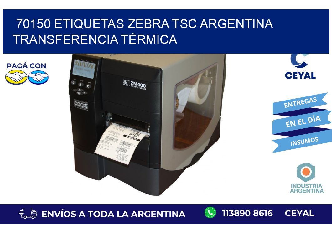 70150 etiquetas zebra tsc argentina TRANSFERENCIA TÉRMICA
