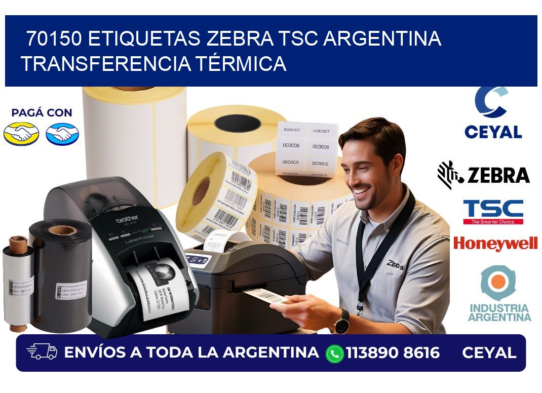 70150 etiquetas zebra tsc argentina TRANSFERENCIA TÉRMICA