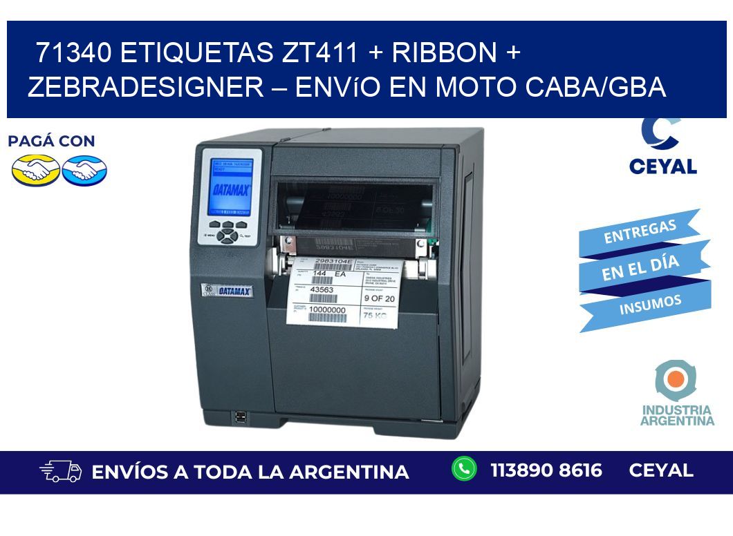 71340 ETIQUETAS ZT411 + Ribbon + ZebraDesigner – Envío en moto CABA/GBA