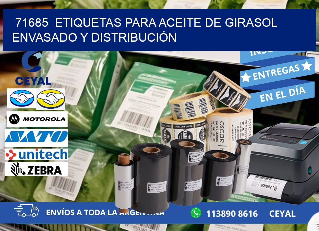 71685  ETIQUETAS PARA ACEITE DE GIRASOL ENVASADO Y DISTRIBUCIÓN