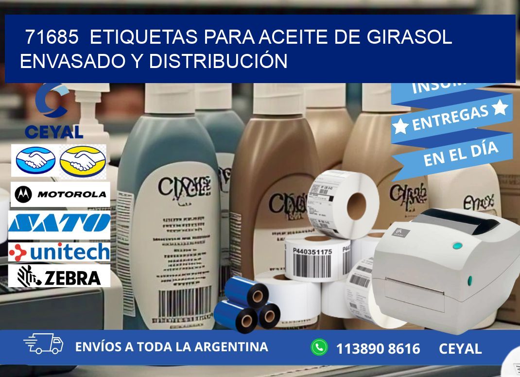 71685  ETIQUETAS PARA ACEITE DE GIRASOL ENVASADO Y DISTRIBUCIÓN