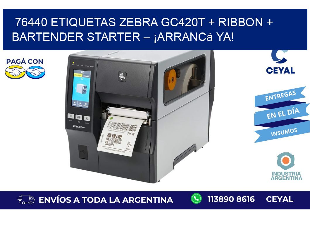 76440 ETIQUETAS Zebra GC420T + Ribbon + BarTender Starter – ¡Arrancá ya!