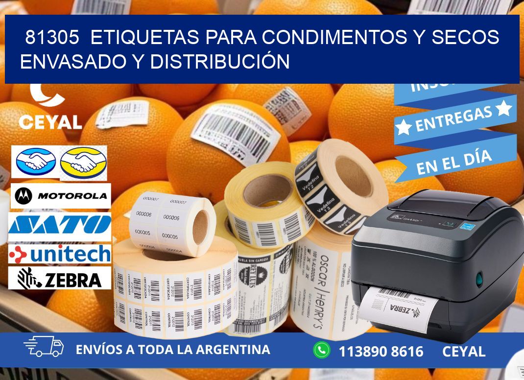81305  ETIQUETAS PARA CONDIMENTOS Y SECOS ENVASADO Y DISTRIBUCIÓN
