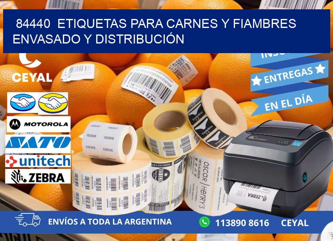 84440  ETIQUETAS PARA CARNES Y FIAMBRES ENVASADO Y DISTRIBUCIÓN