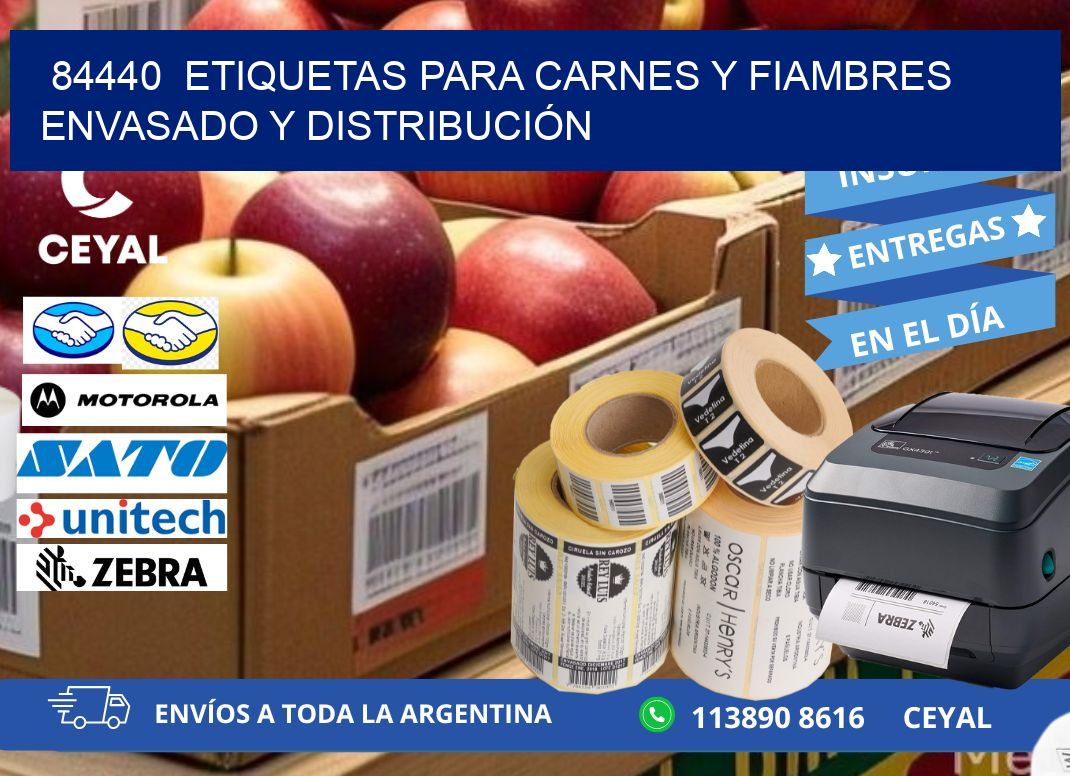 84440  ETIQUETAS PARA CARNES Y FIAMBRES ENVASADO Y DISTRIBUCIÓN