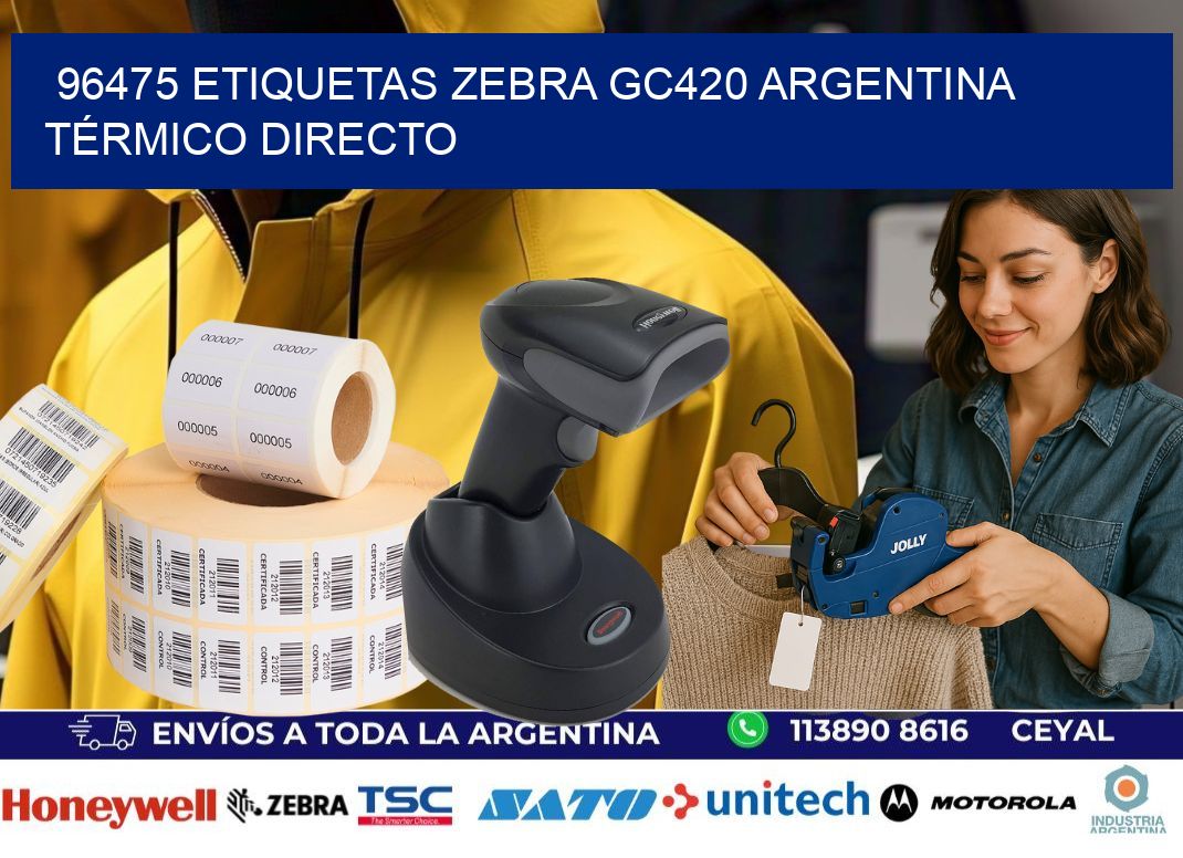 96475 etiquetas zebra gc420 argentina TÉRMICO DIRECTO