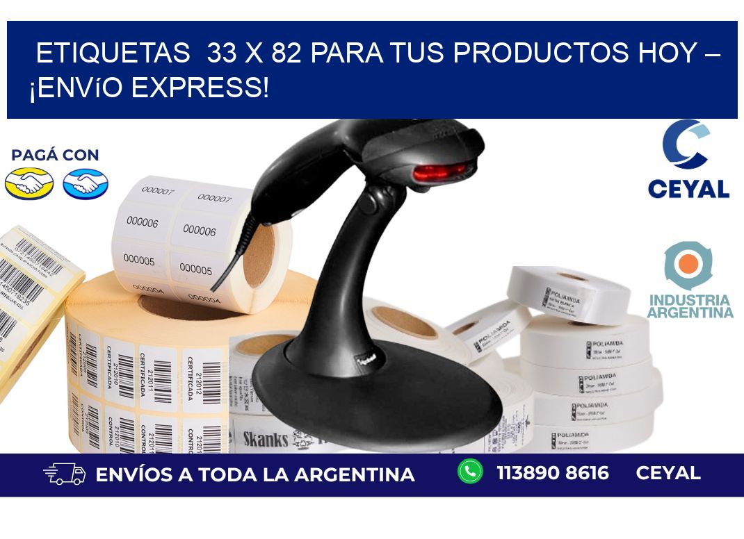 Etiquetas  33 x 82 para tus Productos Hoy – ¡Envío Express!