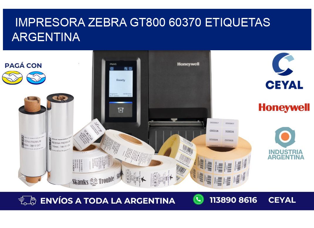 Impresora zebra gt800 60370 etiquetas argentina