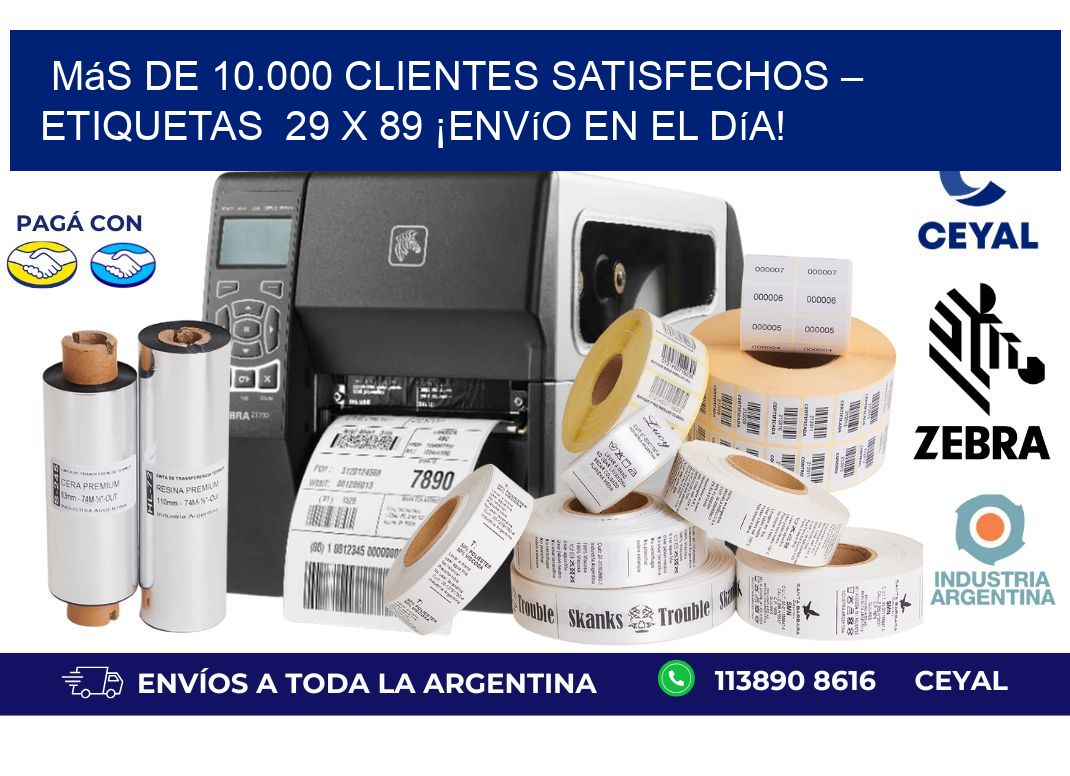 Más de 10.000 Clientes Satisfechos – Etiquetas  29 x 89 ¡Envío en el Día!