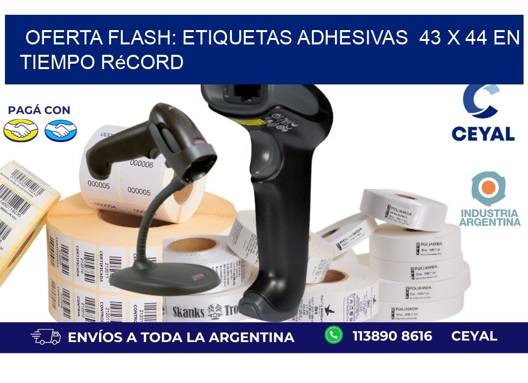 Oferta Flash: Etiquetas Adhesivas  43 x 44 en Tiempo Récord