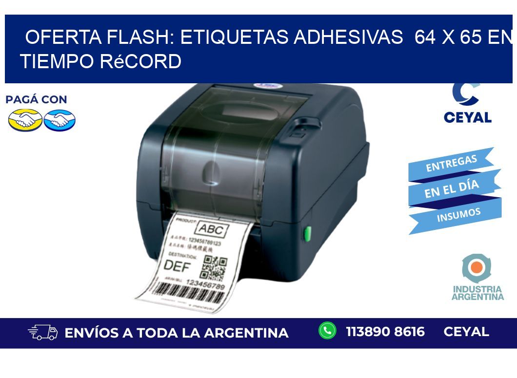 Oferta Flash: Etiquetas Adhesivas  64 x 65 en Tiempo Récord