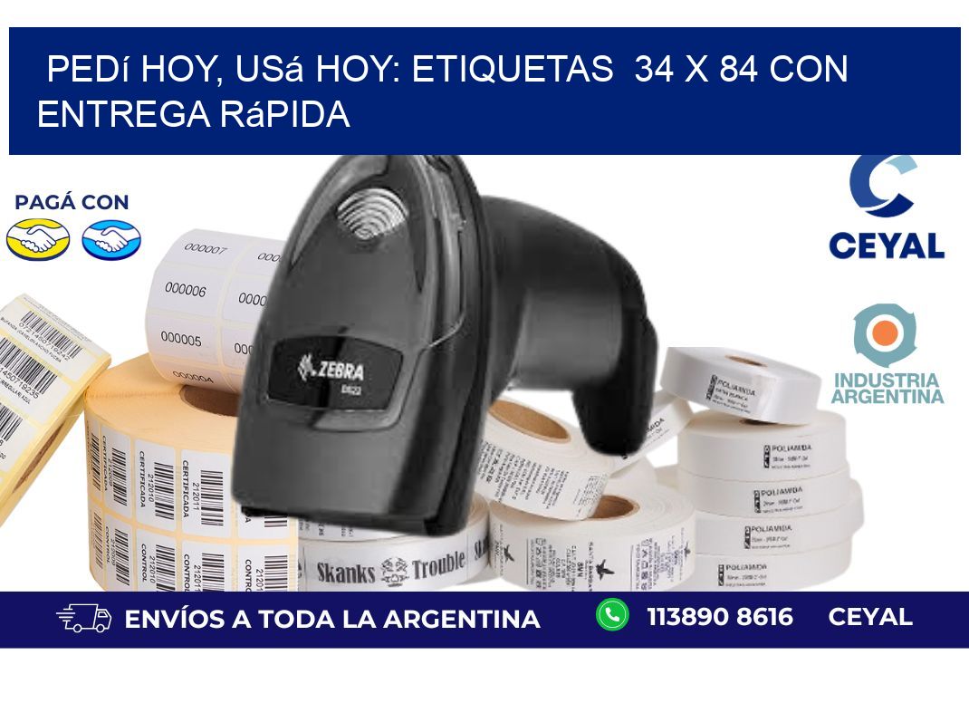 Pedí Hoy, Usá Hoy: Etiquetas  34 x 84 con Entrega Rápida