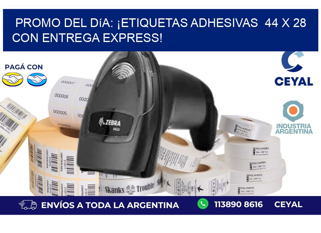 Promo del Día: ¡Etiquetas Adhesivas  44 x 28 con Entrega Express!