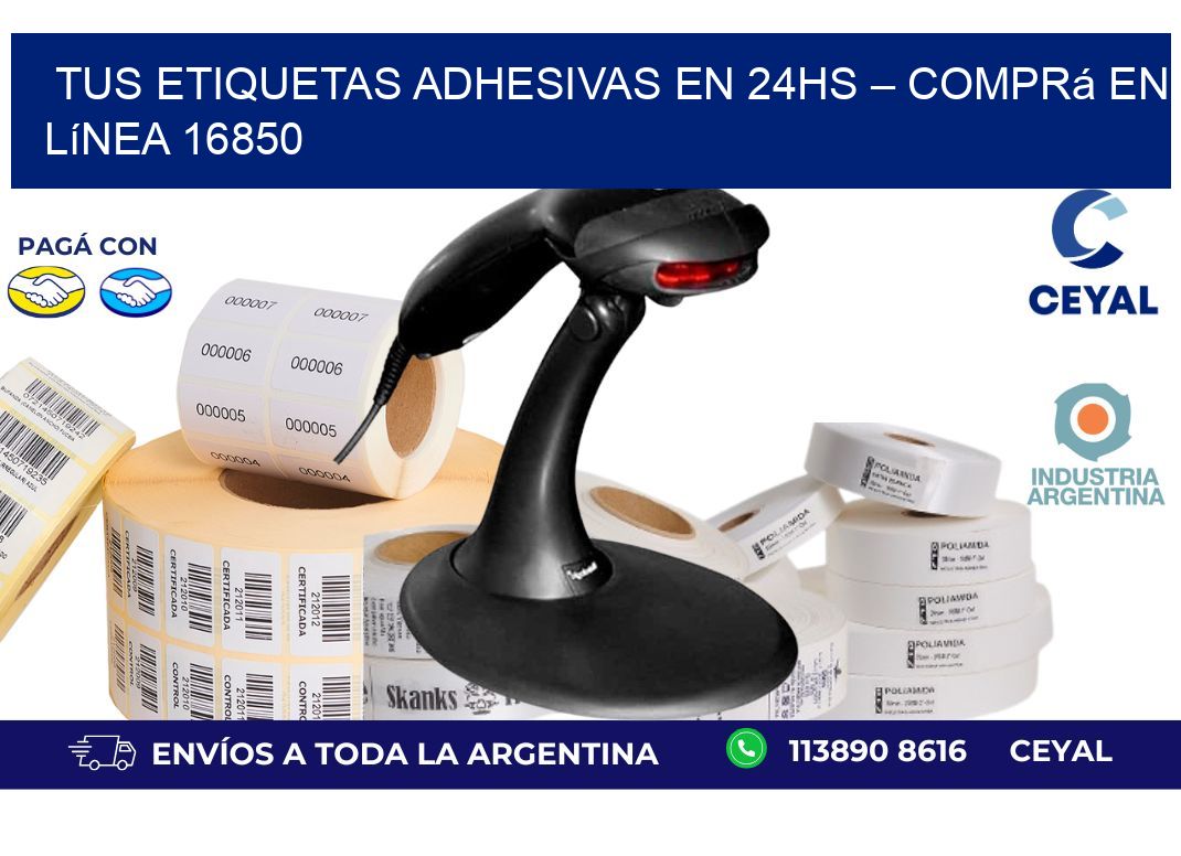 Tus Etiquetas Adhesivas en 24hs – Comprá en Línea 16850