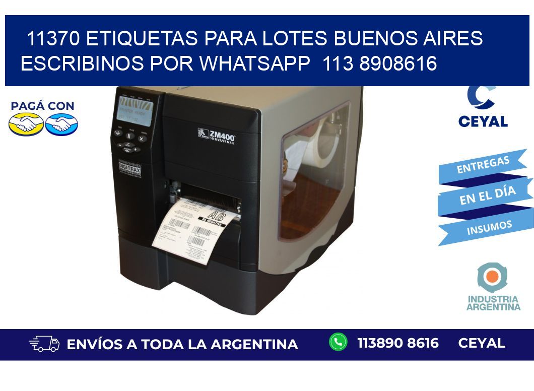 11370 ETIQUETAS PARA LOTES BUENOS AIRES ESCRIBINOS POR WHATSAPP  113 8908616