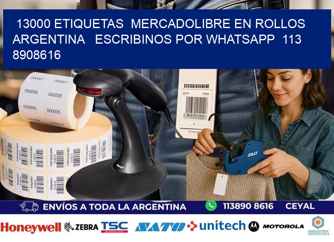 13000 ETIQUETAS  MERCADOLIBRE EN ROLLOS ARGENTINA   ESCRIBINOS POR WHATSAPP  113 8908616