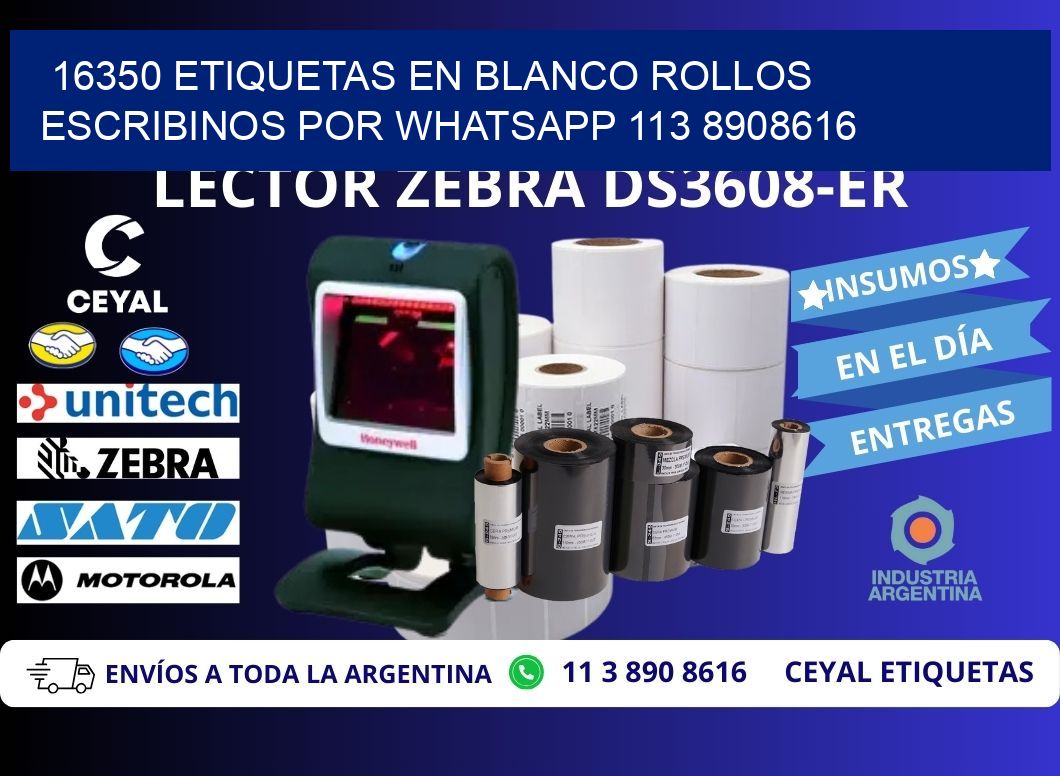 16350 ETIQUETAS EN BLANCO ROLLOS ESCRIBINOS POR WHATSAPP 113 8908616