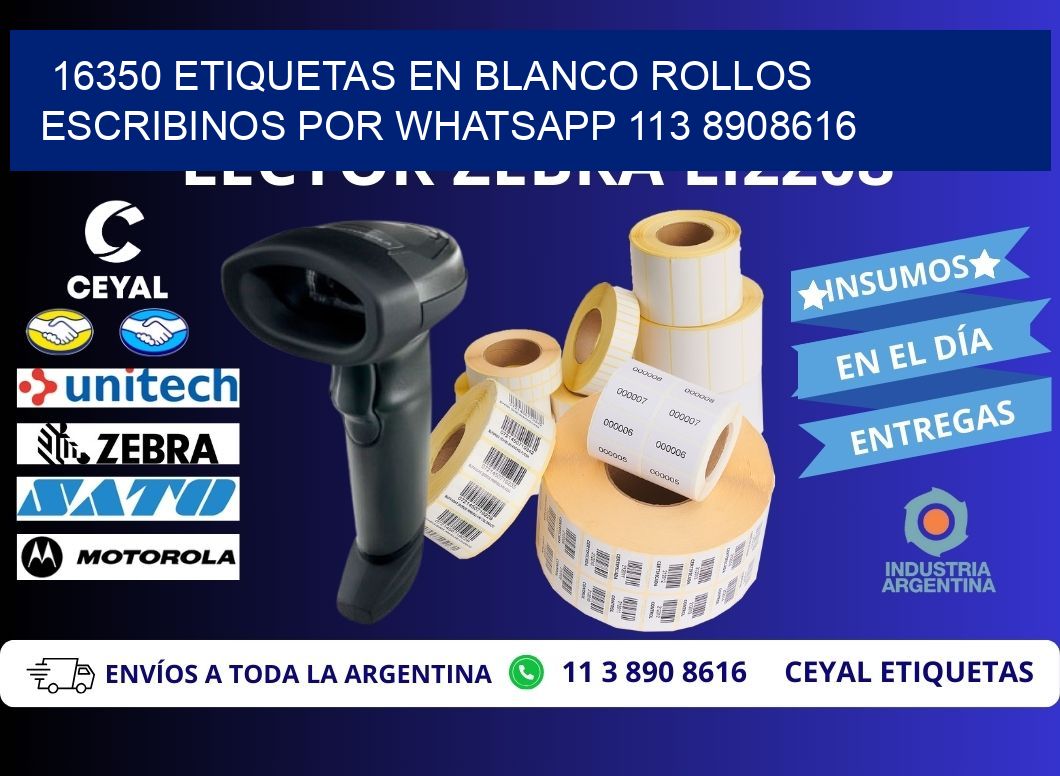 16350 ETIQUETAS EN BLANCO ROLLOS ESCRIBINOS POR WHATSAPP 113 8908616