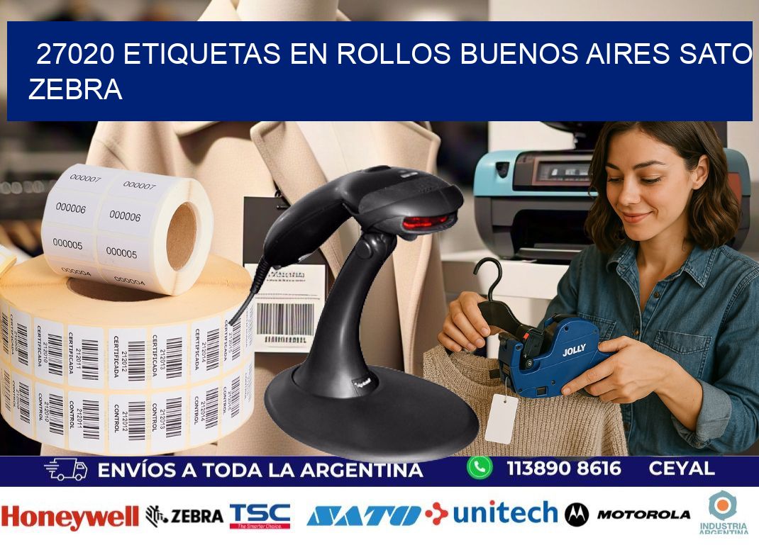 27020 ETIQUETAS EN ROLLOS BUENOS AIRES SATO ZEBRA