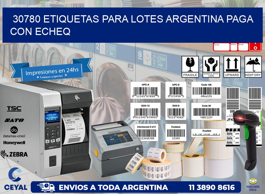 30780 ETIQUETAS PARA LOTES ARGENTINA PAGA CON ECHEQ