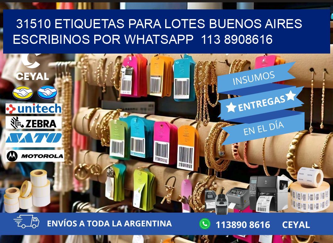 31510 ETIQUETAS PARA LOTES BUENOS AIRES ESCRIBINOS POR WHATSAPP  113 8908616