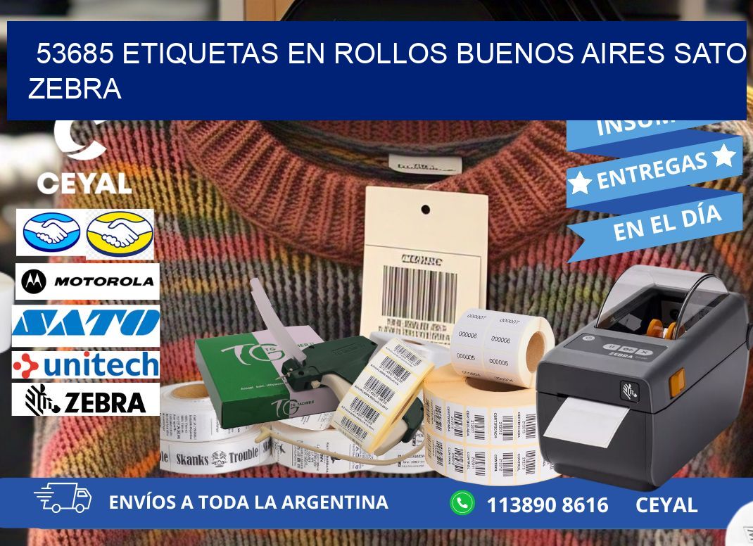 53685 ETIQUETAS EN ROLLOS BUENOS AIRES SATO ZEBRA