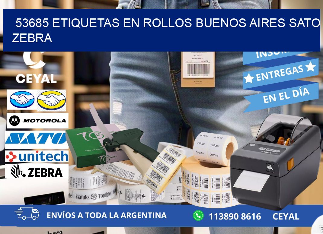53685 ETIQUETAS EN ROLLOS BUENOS AIRES SATO ZEBRA