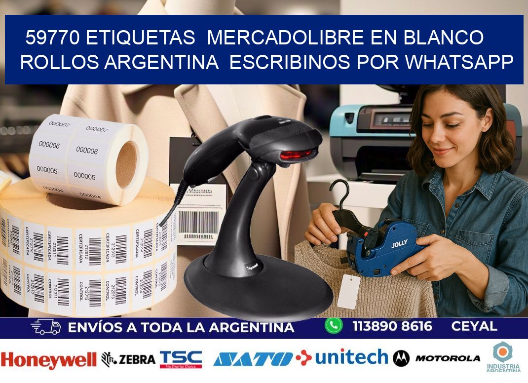 59770 ETIQUETAS  MERCADOLIBRE EN BLANCO ROLLOS ARGENTINA  ESCRIBINOS POR WHATSAPP
